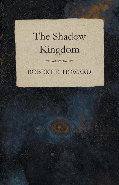 The Shadow Kingdom