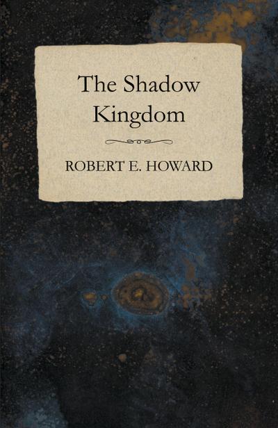 The Shadow Kingdom