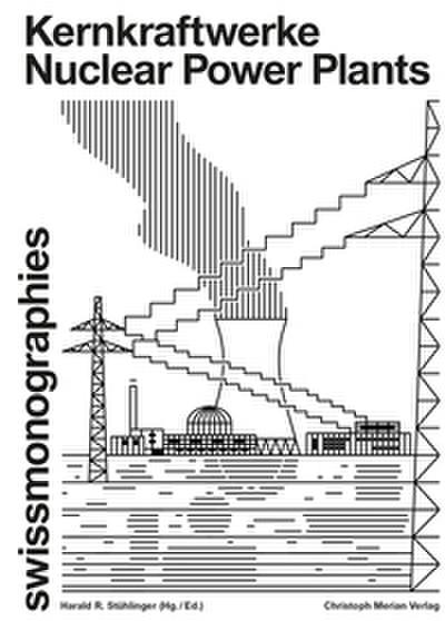 Kernkraftwerke / Nuclear Power Plants
