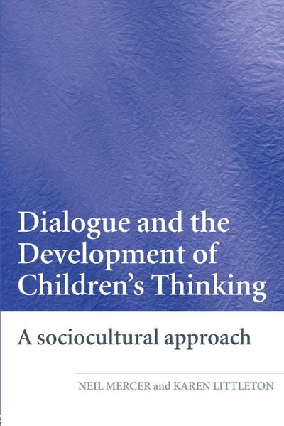 Dialogue and the Development of Children’s Thinking