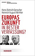 Europas Zukunft - in bester Verfassung?