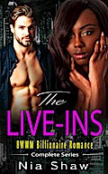 The Live Ins - BWWM Interracial Billionaire Romance