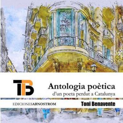 Antologia Poètica d’un poeta perdut a Catalunya