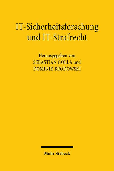 IT-Sicherheitsforschung und IT-Strafrecht