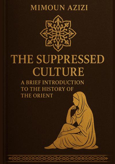 The suppressed Culture