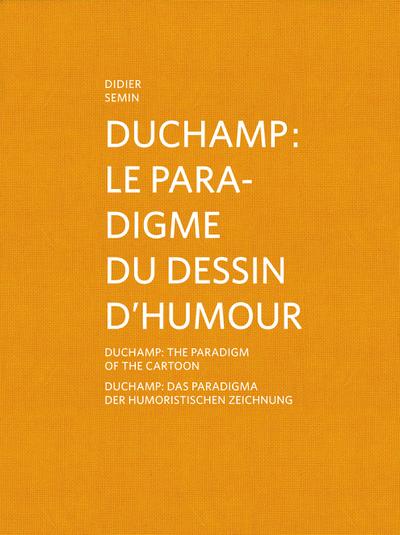 Duchamp: Das Paradigma der humoristischen Zeichnung