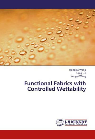 Functional Fabrics with Controlled Wettability
