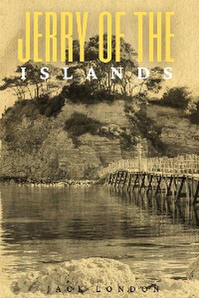 Jerry of the Islands (Annotated)