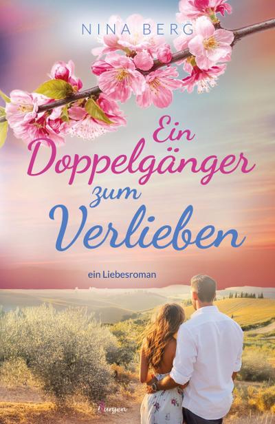 Ein Doppelgänger zum Verlieben: Romantik für Frauen in einem herzerwärmenden Urlaubsroman in Italien