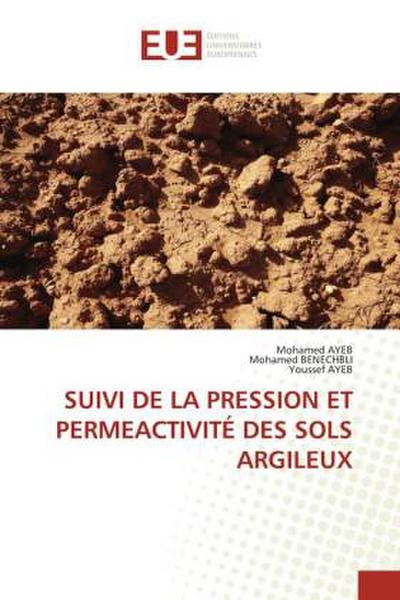 SUIVI DE LA PRESSION ET PERMEACTIVITÉ DES SOLS ARGILEUX