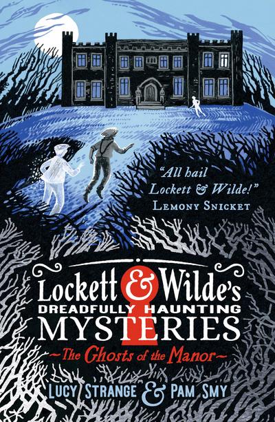 Lockett & Wilde: The Ghosts of the Manor
