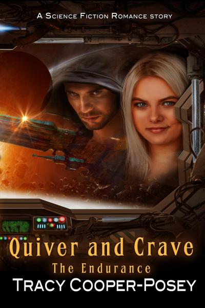 Quiver and Crave (The Endurance, #3.1)