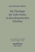 Die Theologie der Liebe Gottes in den johanneischen Schriften