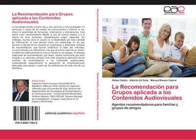 La Recomendacion para Grupos aplicada a los Contenidos Audiovisuales