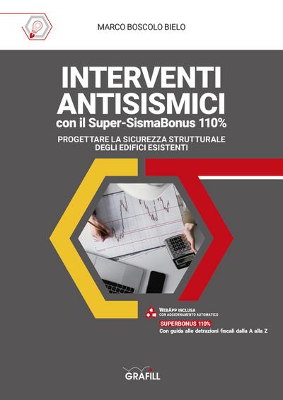 INTERVENTI ANTISISMICI CON IL SUPER-SISMABONUS 110%