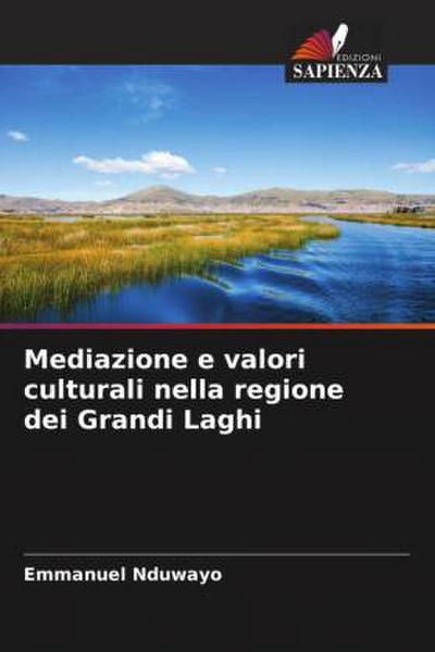 Mediazione e valori culturali nella regione dei Grandi Laghi
