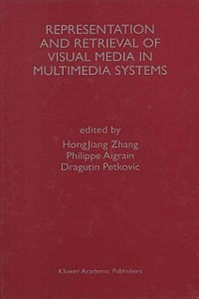 Representation and Retrieval of Visual Media in Multimedia Systems