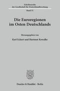 Die Euroregionen im Osten Deutschlands.