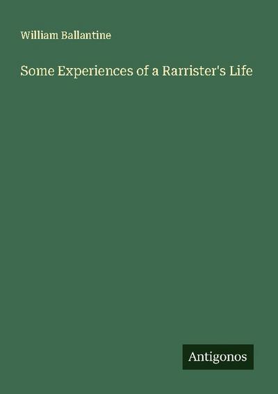 Some Experiences of a Rarrister’s Life