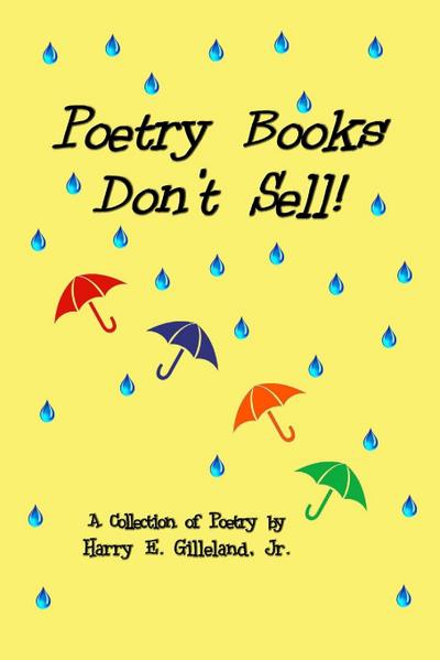 Poetry Books Don’t Sell!