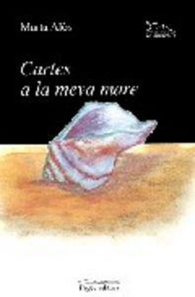 Cartes a la Meva Mare