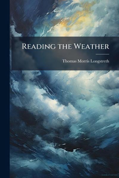 Reading the Weather