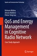 QoS and Energy Management in Cognitive Radio Netwo