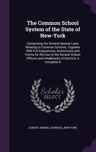 The Common School System of the State of New-York