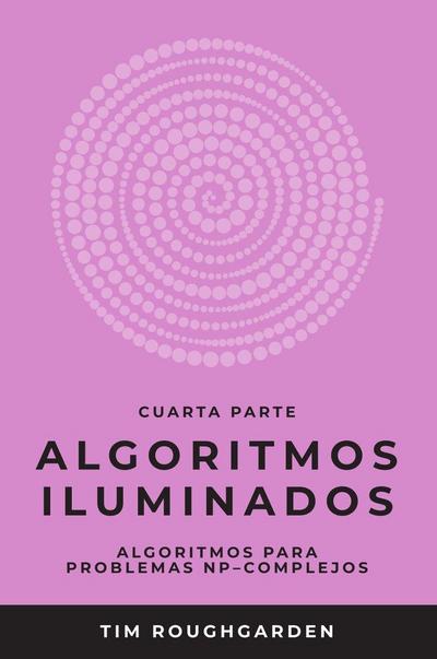Algoritmos iluminados (Cuarta parte)