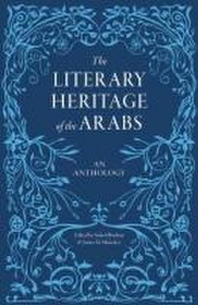 The Literary Heritage of the Arabs