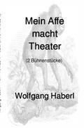 Mein Affe macht Theater