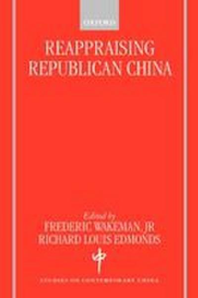 Reappraising Republican China