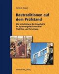 Bautraditionen auf dem Prüfstand.