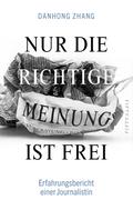 Nur die richtige Meinung ist frei