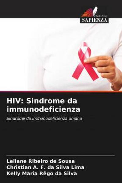 HIV: Sindrome da immunodeficienza