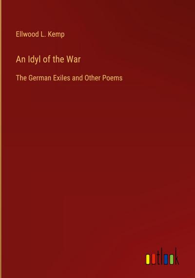An Idyl of the War