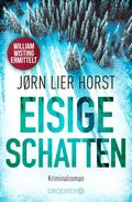 Eisige Schatten von Jørn Lier Horst | Ebook