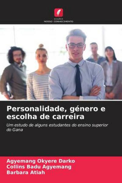 Personalidade, género e escolha de carreira