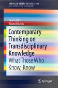 Contemporary Thinking on Transdisciplinary Knowledge