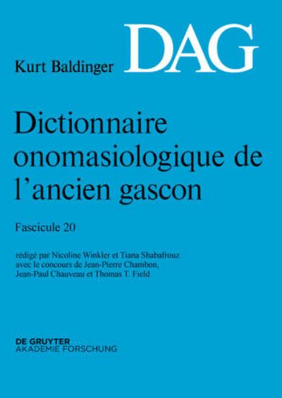 Dictionnaire onomasiologique de l¿ancien gascon (DAG), Fascicule 20, Dictionnaire onomasiologique de l¿ancien gascon (DAG) Fascicule 20