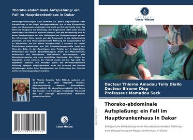 Thorako-abdominale Aufspießung: ein Fall im Hauptkrankenhaus in Dakar