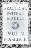 Practical Pattern Making