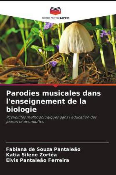 Parodies musicales dans l’enseignement de la biologie