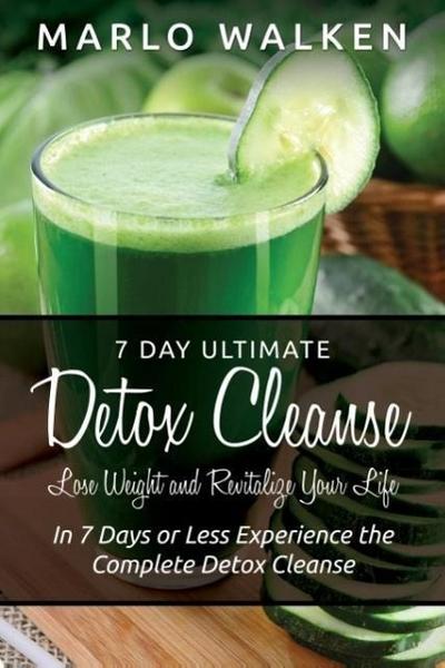 7 Day Ultimate Detox Cleanse