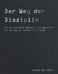 Der Weg der Disziplin