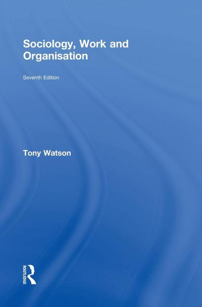 Sociology, Work and Organisation