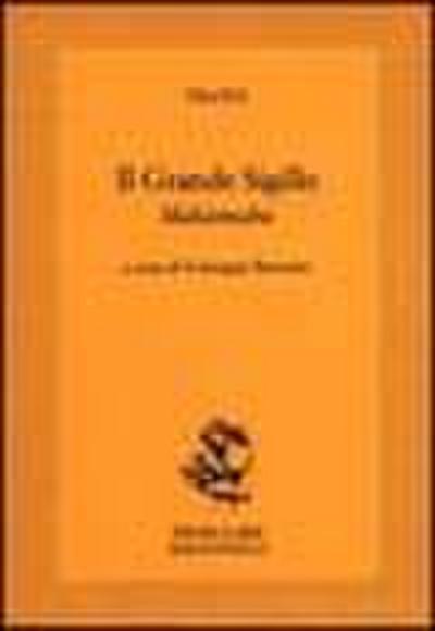 Il grande sigillo. Mahamudra