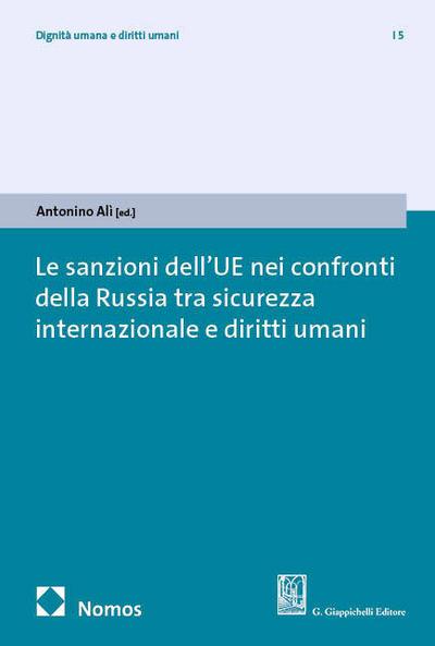 Le sanzioni dellUE nei confronti della Russia tra sicurezza internazionale e diritti umani
