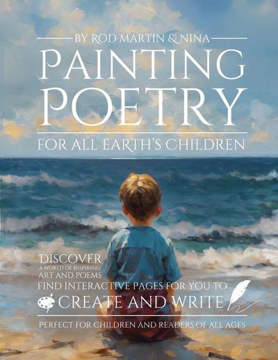 Painting Poetry For All Earth’s Children
