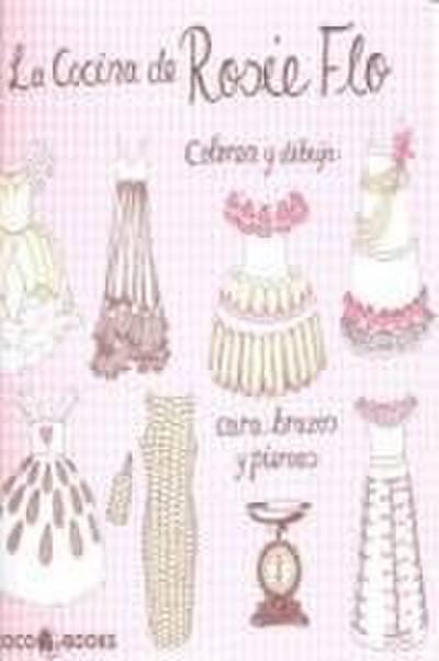 La Cocina de Rosie Flo : Colorea y dibuja cara, brazos y piernas
